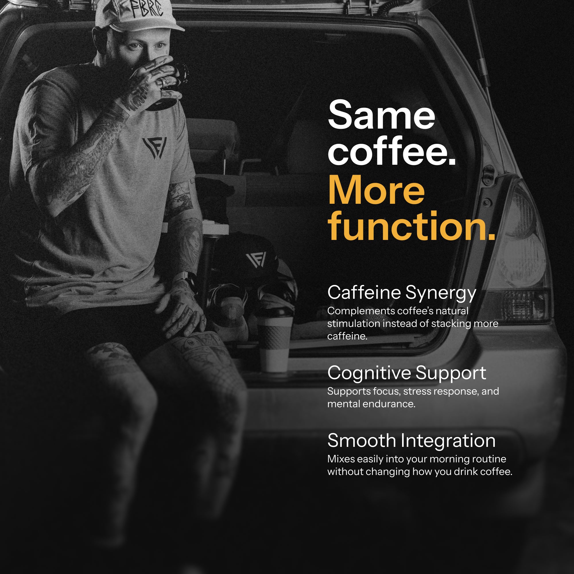 A man sitting in the open trunk of a car drinks coffee while a product ad text overlays the right side. The text reads 'Same coffee. More function.'